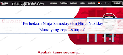 Perbedaan Ninja Sameday dan Ninja Nextday: Mana yang cepat sampai?